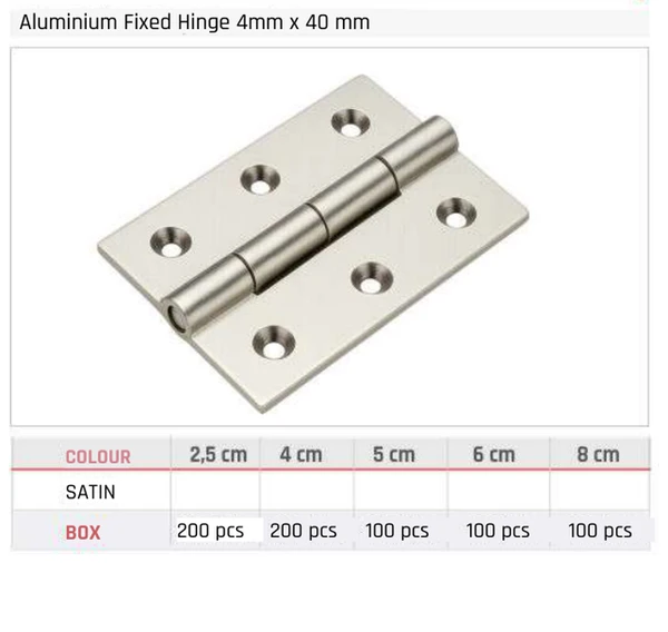 Aluminium Fixed Hinge 4mm x 40 mm